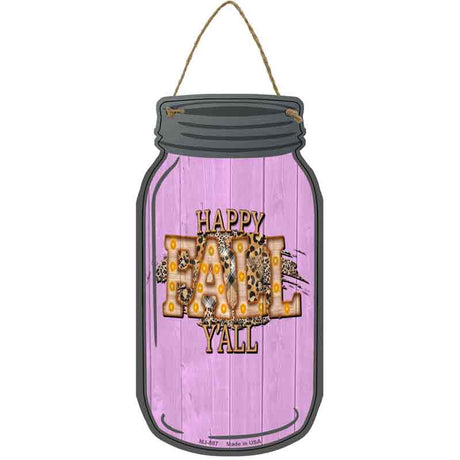 Happy Fall Yall Pink Novelty Metal Mason Jar Sign