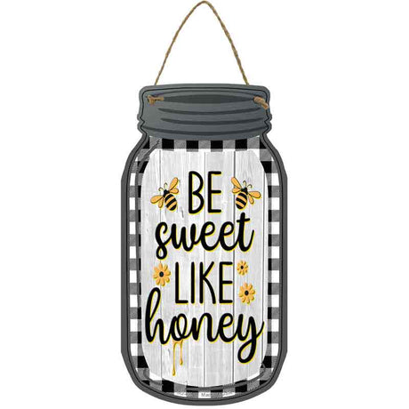 Be Sweet Like Honey Black Plaid Novelty Metal Mason Jar Sign