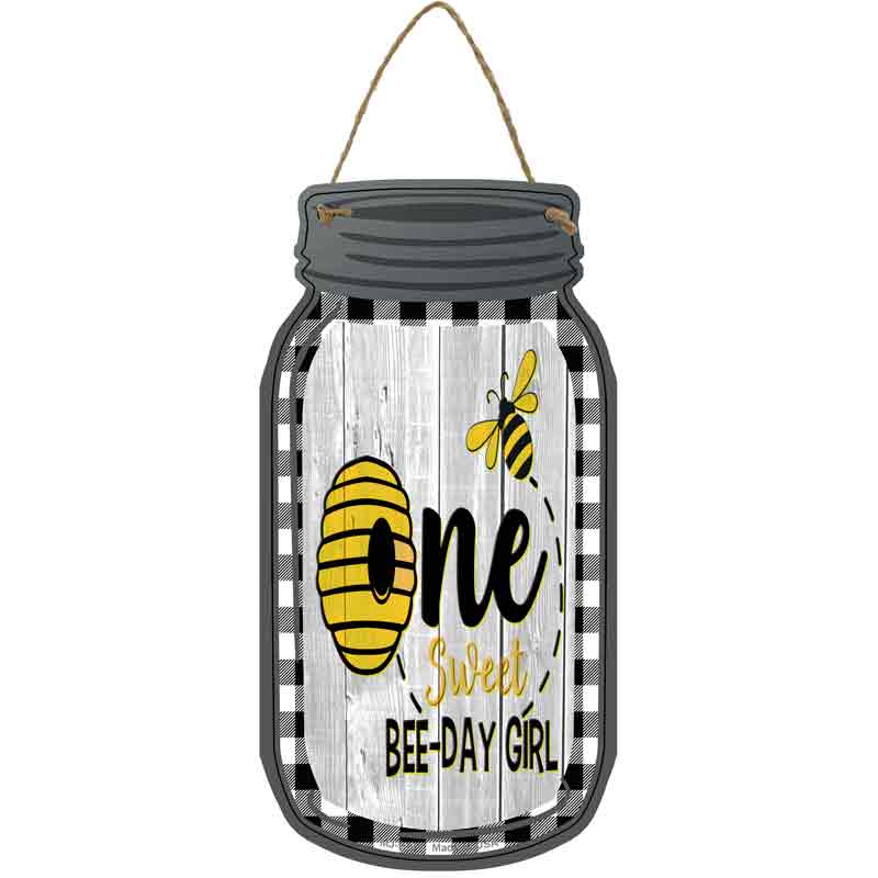 Bee Day Girl Novelty Metal Mason Jar Sign