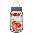 Tomatoes Farmers Market Novelty Metal Mason Jar Sign