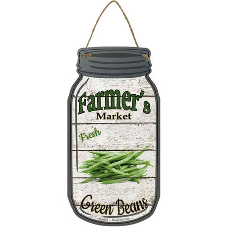 Green Beans Farmers Market Novelty Metal Mason Jar Sign