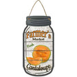 Cantaloupe Farmers Market Novelty Metal Mason Jar Sign