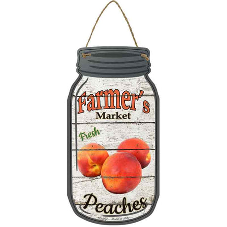 Peaches Farmers Market Novelty Metal Mason Jar Sign