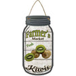 Kiwis Farmers Market Novelty Metal Mason Jar Sign