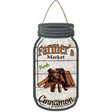 Cinnamon Farmers Market Novelty Metal Mason Jar Sign