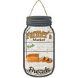 Breads Farmers Market Novelty Metal Mason Jar Sign