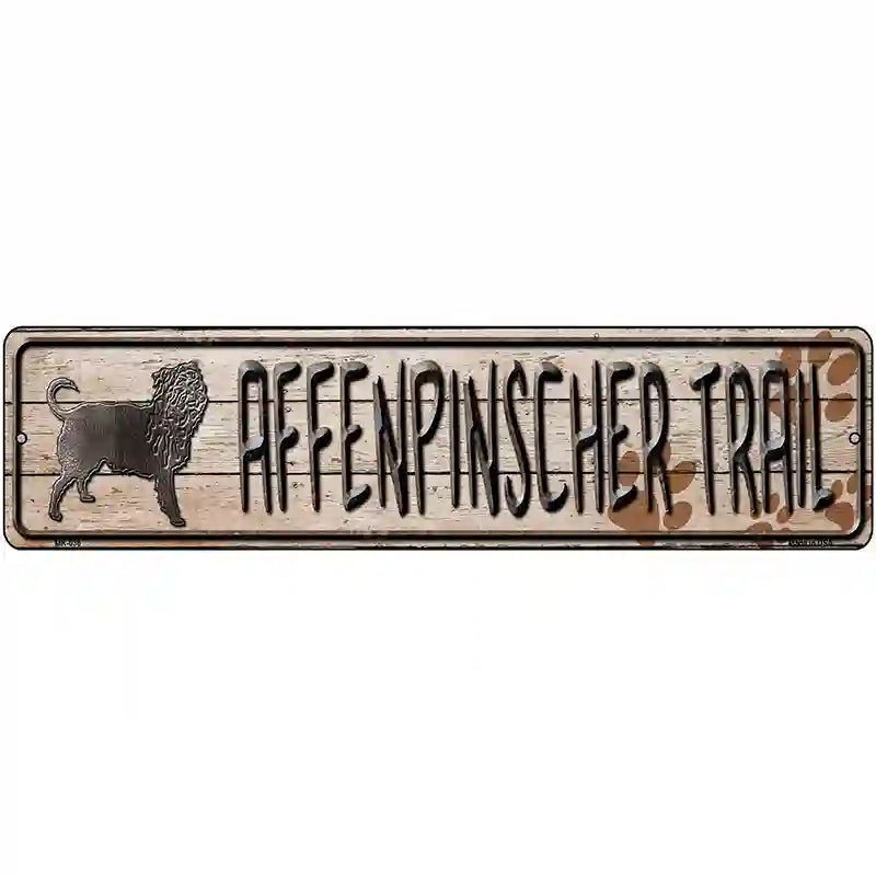 Affenpinscher Trail Novelty Metal Vanity Street Sign 12" x 3" (MK)