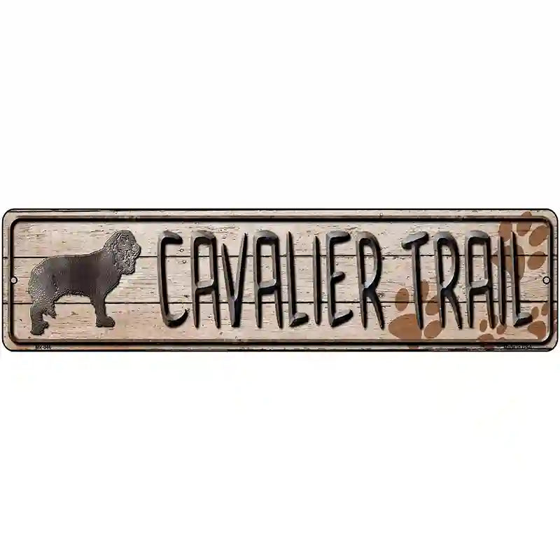 Cavalier Trail Novelty Metal Street Sign 12" x 3" (MK)