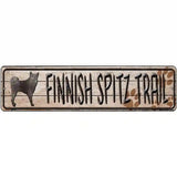 Finnish Spitz Trail Novelty Metal Street Sign 12" x 3" (MK)