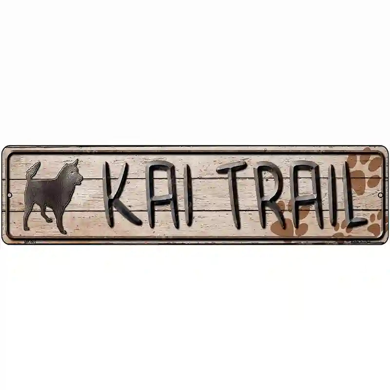 Kai Trail Novelty Metal Street Sign 12" x 3" (MK)