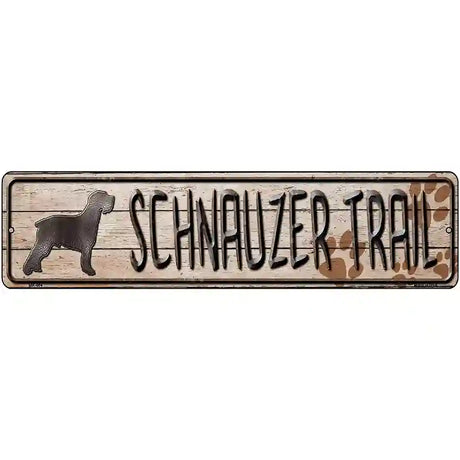 Schnauzer Trail Novelty Metal Street Sign 12" x 3" (MK)