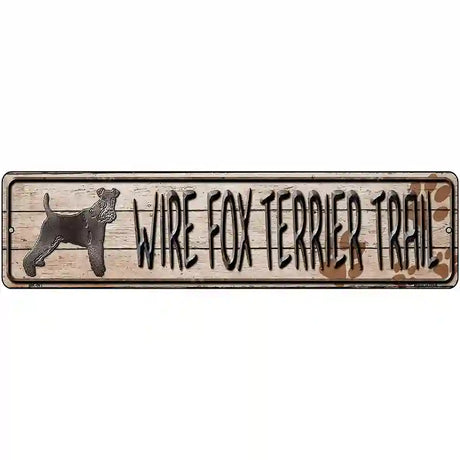 Wire Fox Terrier Trail Novelty Metal Street Sign 12" x 3" (MK)