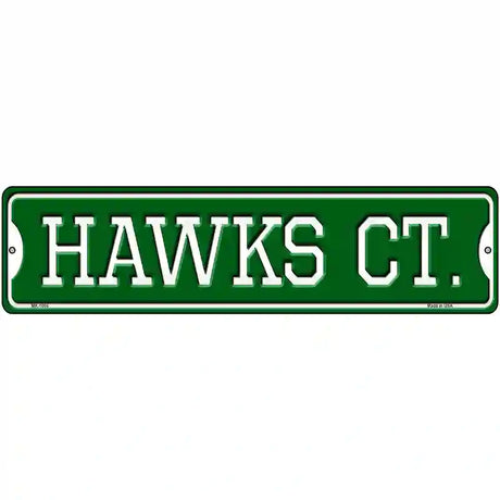 Hawks Ct Novelty Metal Street Sign 12" x 3" (MK)