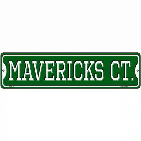 Mavericks Ct Novelty Metal Street Sign 12" x 3" (MK)