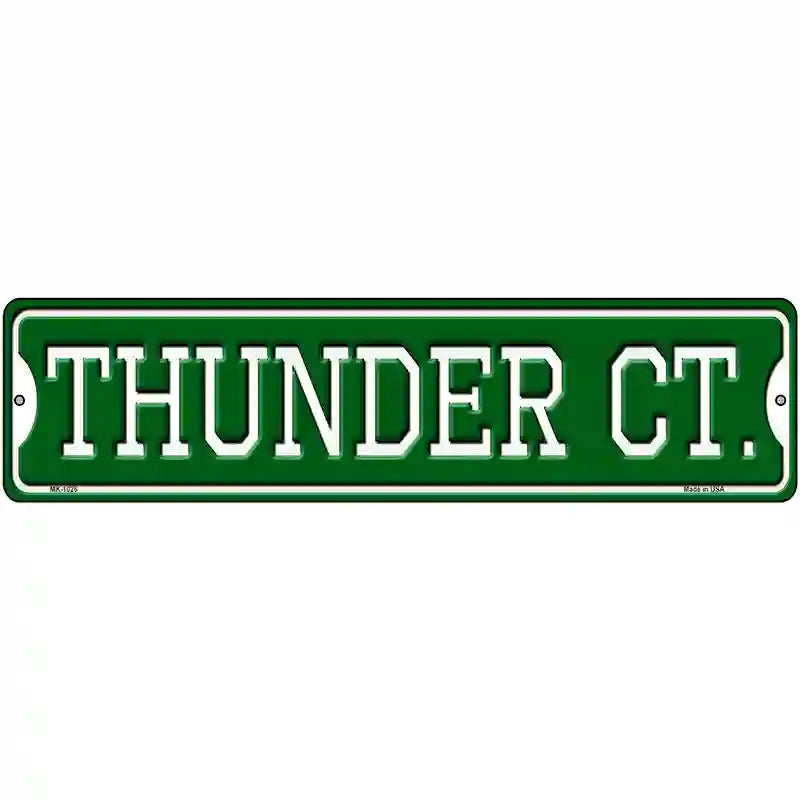 Thunder Ct Novelty Metal Street Sign 12" x 3" (MK)