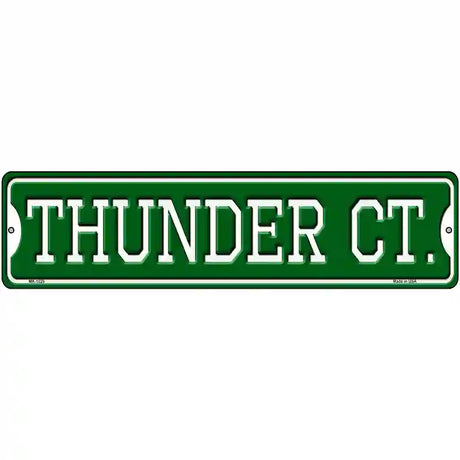 Thunder Ct Novelty Metal Street Sign 12" x 3" (MK)