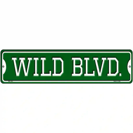 Wild Blvd Novelty Metal Street Sign 12" x 3" (MK)