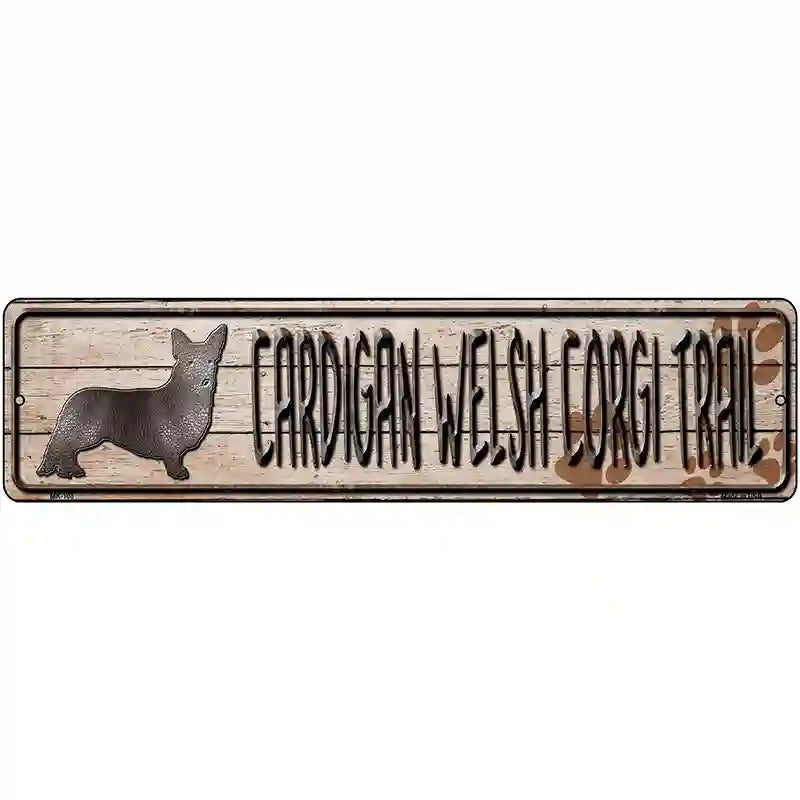 Cardigan Welsh Corgi Trail Novelty Metal Street Sign 12" x 3" (MK)