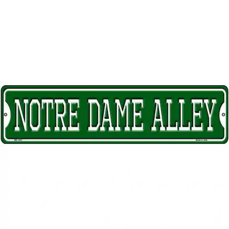 Notre Dame Alley Novelty Metal Street Sign 12" x 3" (MK)