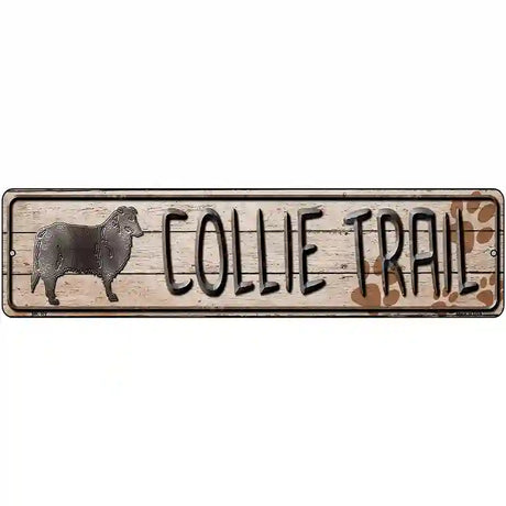 Collie Trail Novelty Metal Street Sign 12" x 3" (MK)