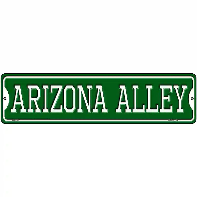 Arizona Alley Novelty Metal Street Sign 12" x 3" (MK)