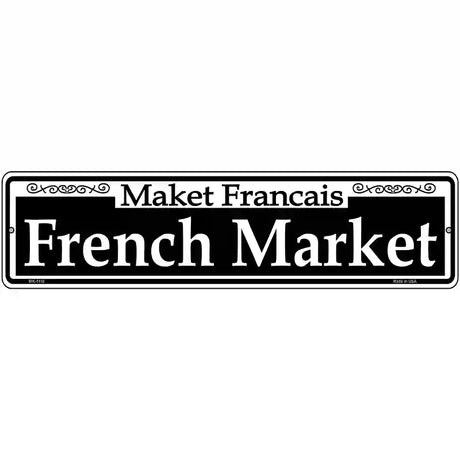 French Market Novelty Metal Street Sign 12" x 3" (MK)