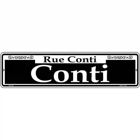 Conti Novelty Metal Street Sign 12" x 3" (MK)