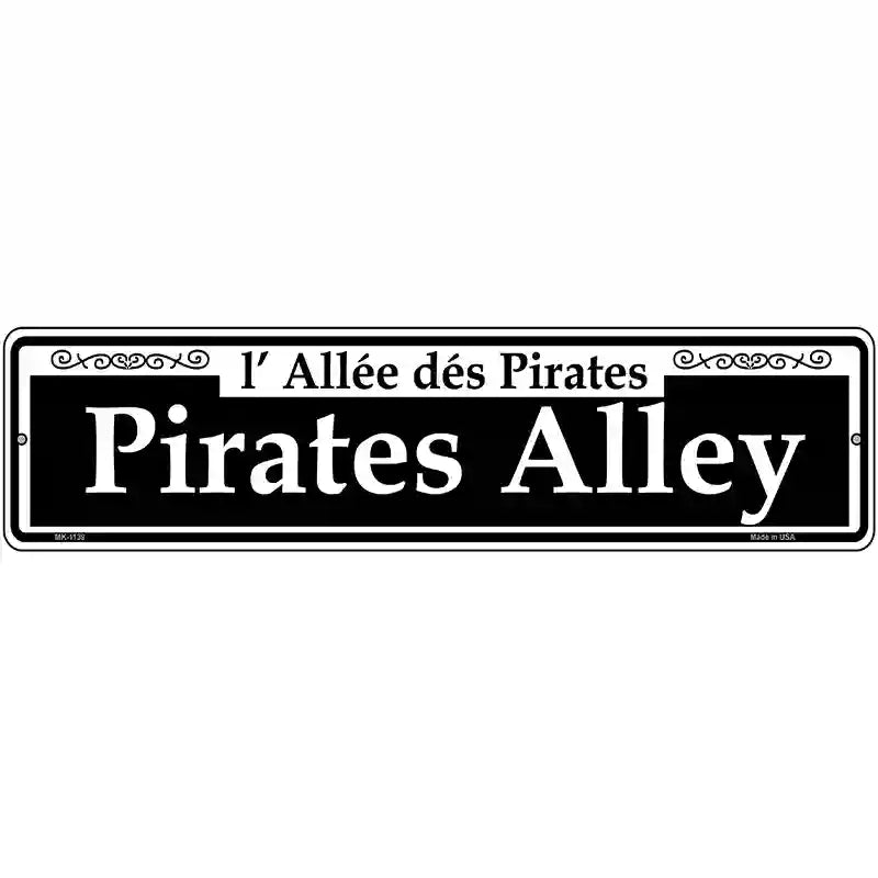 Pirates Alley Novelty Metal Street Sign 12" x 3" (MK)