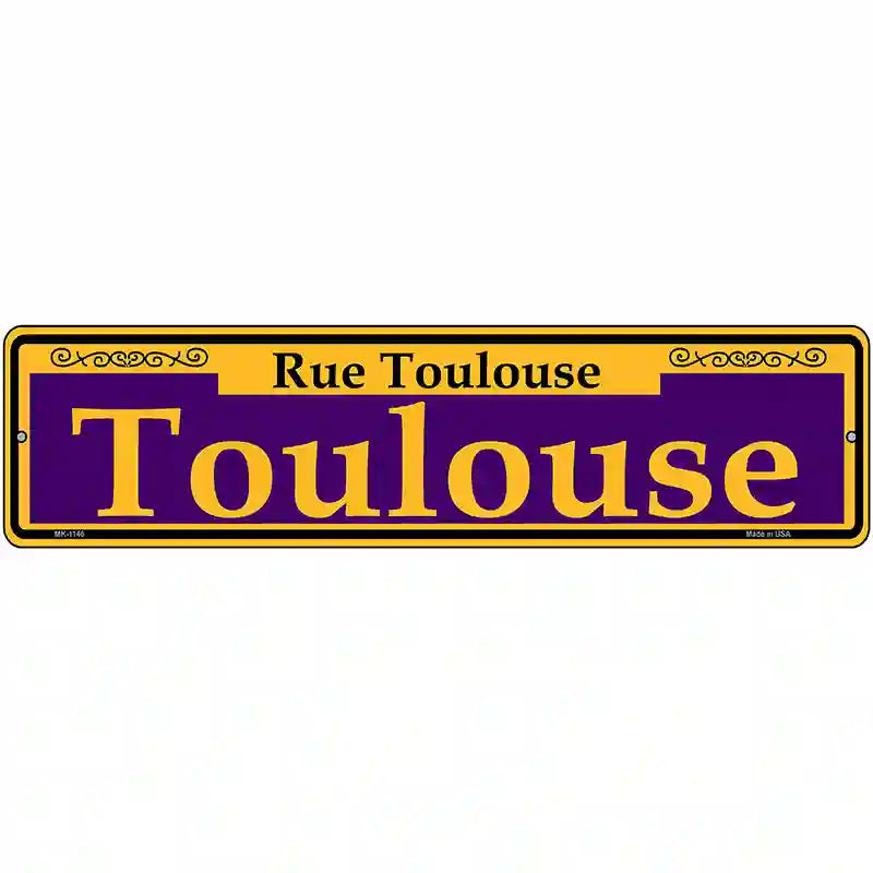 Toulouse Purple Novelty Metal Street Sign 12" x 3" (MK)