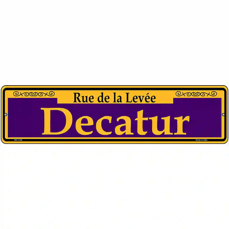 Decatur Purple Novelty Metal Street Sign 12" x 3" (MK)