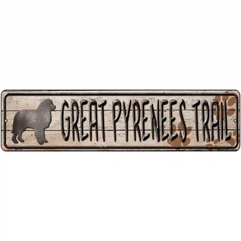 Great Pyrenees Trail Novelty Metal Street Sign 12" x 3" (MK)