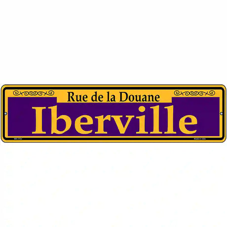 Iberville Purple Novelty Metal Street Sign 12" x 3" (MK)