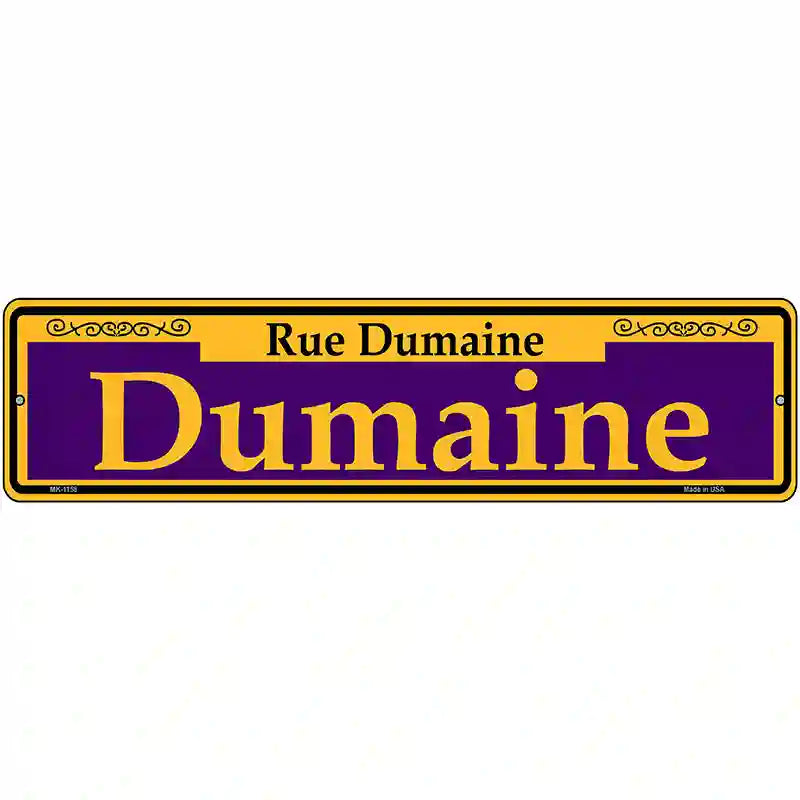 Dumaine Purple Novelty Metal Street Sign 12" x 3" (MK)