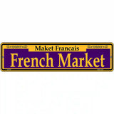 French Market Purple Novelty Metal Street Sign 12" x 3" (MK)