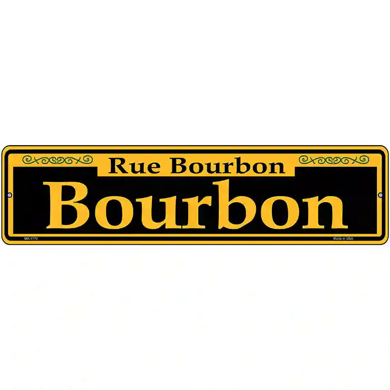 Bourbon Yellow Novelty Metal Street Sign 12" x 3" (MK)