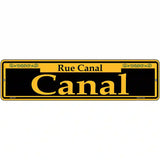 Canal Yellow Novelty Metal Street Sign 12" x 3" (MK)