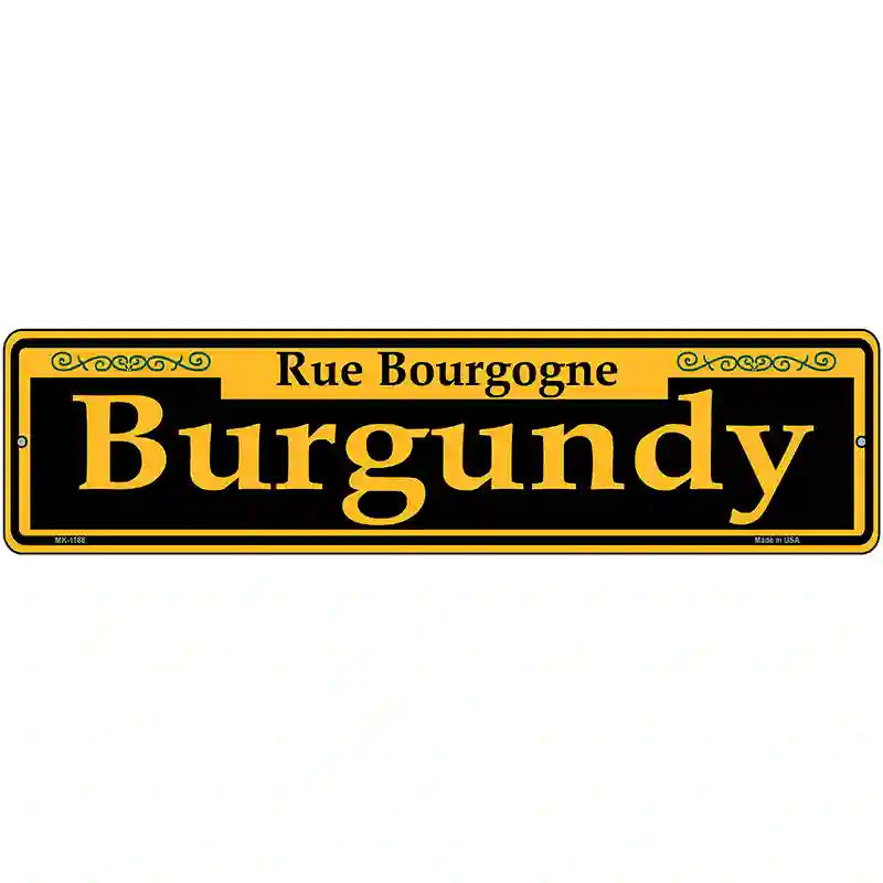 Burgundy Yellow Novelty Metal Street Sign 12" x 3" (MK)