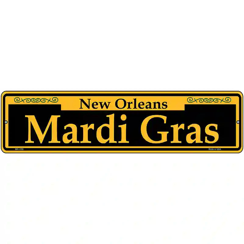 Mardi Gras Yellow Novelty Metal Street Sign 12" x 3" (MK)