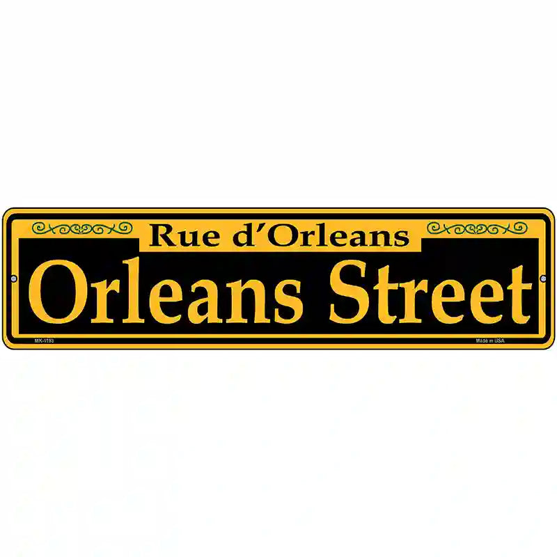 Orleans Street Yellow Novelty Metal Street Sign 12" x 3" (MK)