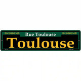 Toulouse Green Novelty Metal Street Sign 12" x 3" (MK)