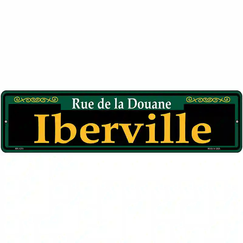 Iberville Green Novelty Metal Street Sign 12" x 3" (MK)