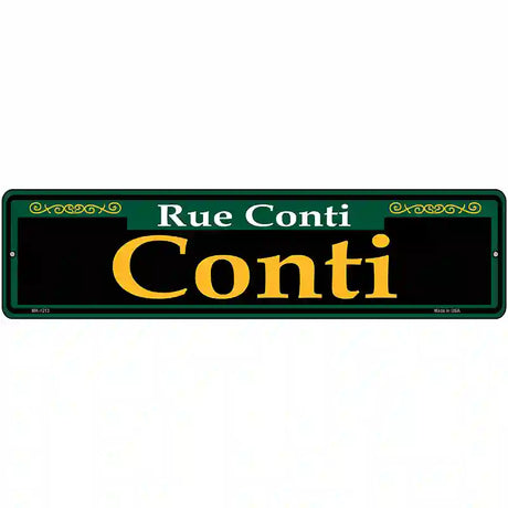 Conti Green Novelty Metal Street Sign 12" x 3" (MK)