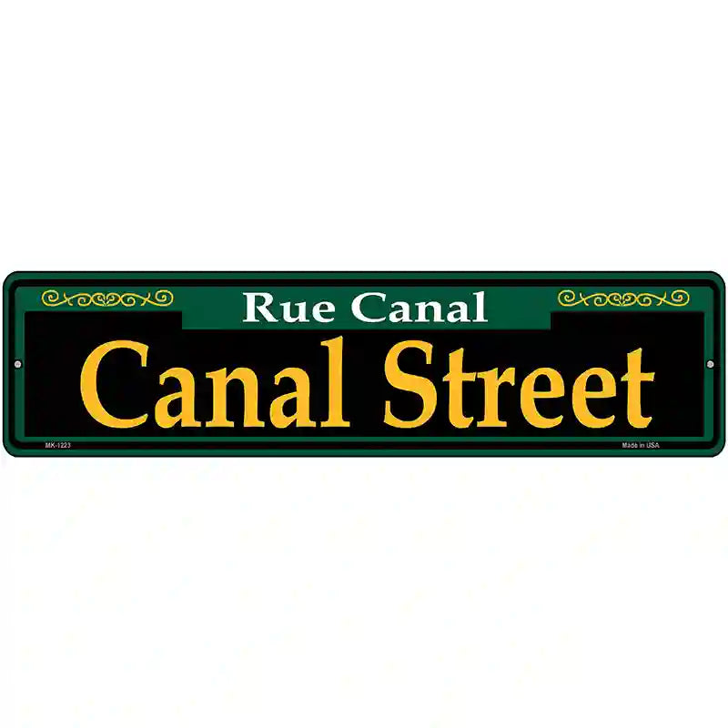 Canal Street Green Novelty Metal Street Sign 12" x 3" (MK)