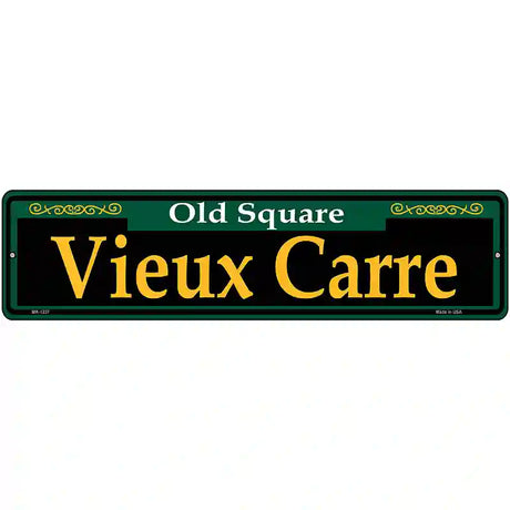 Vieux Carre Green Novelty Metal Street Sign 12" x 3" (MK)