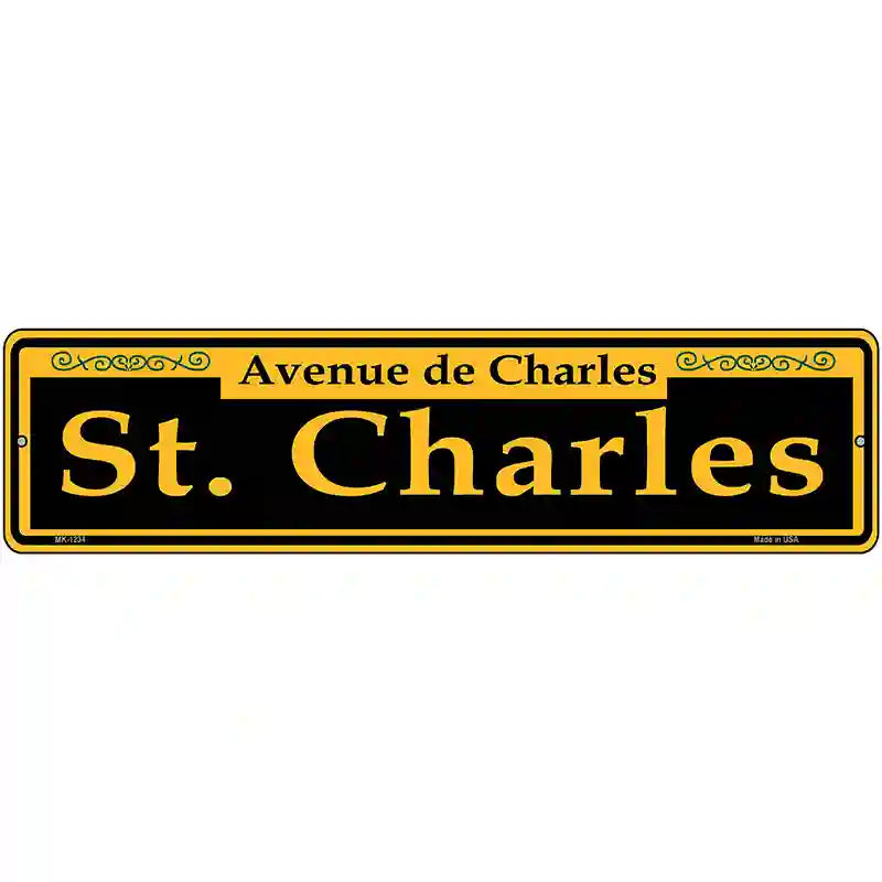 St. Charles Yellow Novelty Metal Street Sign 12" x 3" (MK)