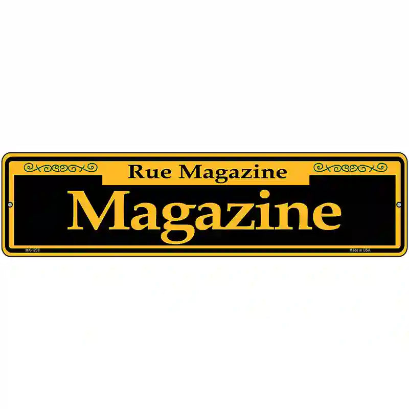 Magazine Yellow Novelty Metal Street Sign 12" x 3" (MK)