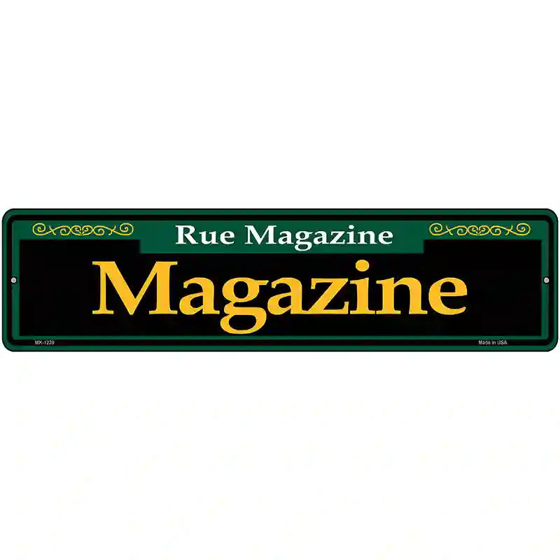 Magazine Green Novelty Metal Street Sign 12" x 3" (MK)