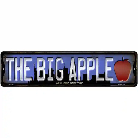 New York The Big Apple Novelty Metal Street Sign 12" x 3" (MK)