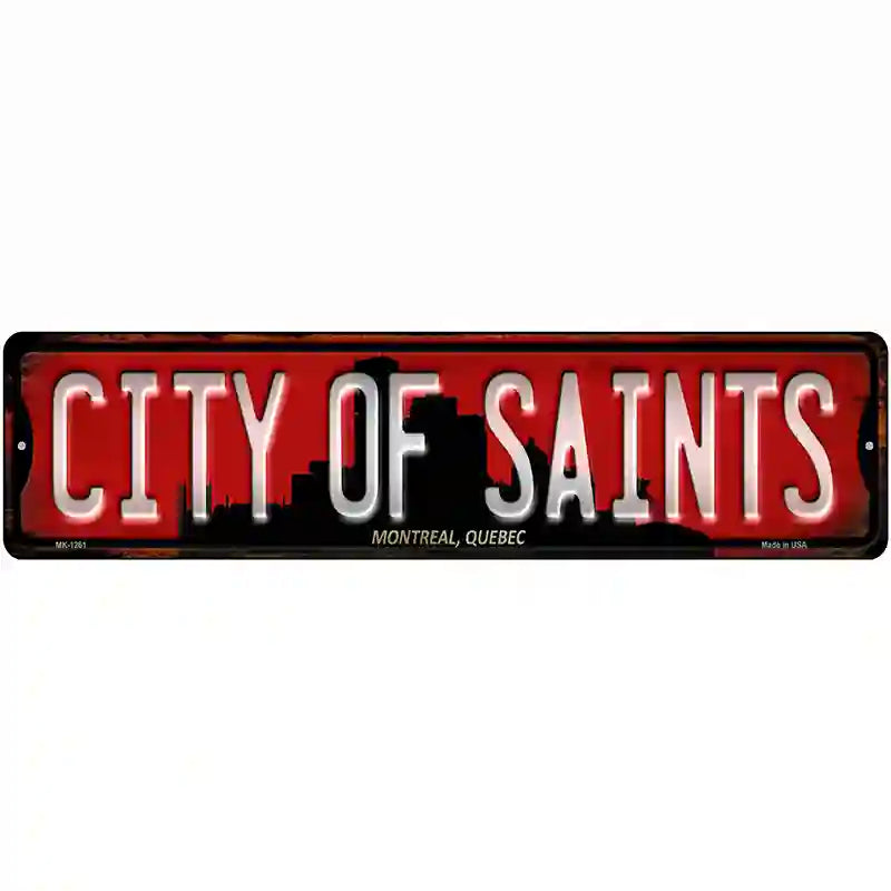 Montreal Quebec The City of Saints Novelty Metal Street Sign 12" x 3" (MK)