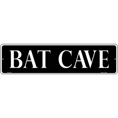 Bat Cave Novelty Metal Street Sign 12" x 3" (MK)